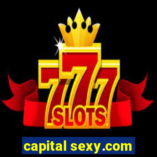 capital sexy.com